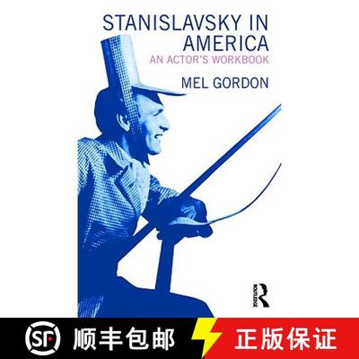 【3-4周达】Stanislavsky in America: An Actor's Workbook [9780415496704]