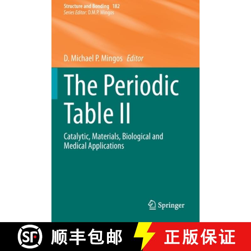 【3-4周达】The Periodic Table II : Catalytic, Materials, Biological and Medical Applications [9783030400125]