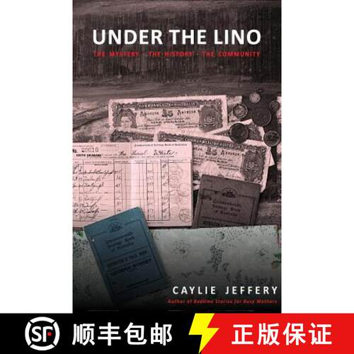【3-4周达】Under the Lino: The Mystery, the History and the Community: The Mystery The History The Co... [9780992432218]
