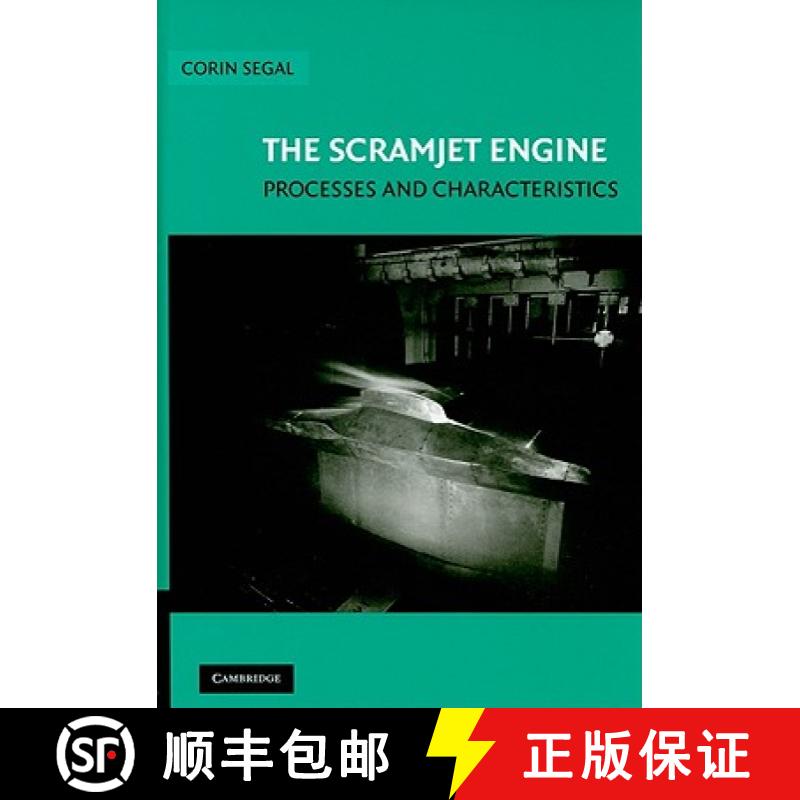 【3-4周达】Scramjet Engine: Processes and Characteristics - The Scramjet Engine: Processes and Charac... [9780521838153]
