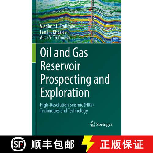 【3-4周达】Oil and Gas Reservoir Prospecting and Exploration: High-Resolution Seismic (HRS) technique... [9783030843915]