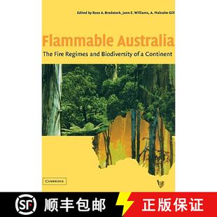 【3-4周达】Flammable Australia: The Fire Regimes and Biodiversity of a Continent [9780521125314]