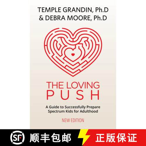 【3-4周达】The Loving Push, 2nd Edition: A Guide to Successfully Prepare Spectrum Kids for Adulthood [9781949177749]
