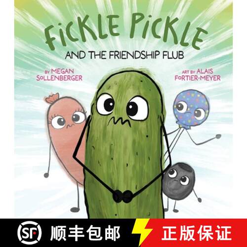 【3-4周达】Fickle Pickle and the Friendship Flub [9798218811433]