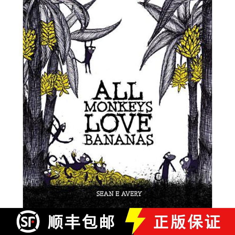 【3-4周达】All Monkeys Love Bananas [9781922089311]