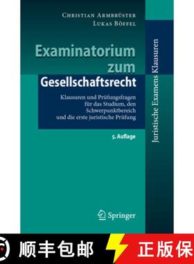 【3-4周达】Examinatorium zum Gesellschaftsrecht : Klausuren und Prüfungsfragen für das Studium, den... [9783662674772]