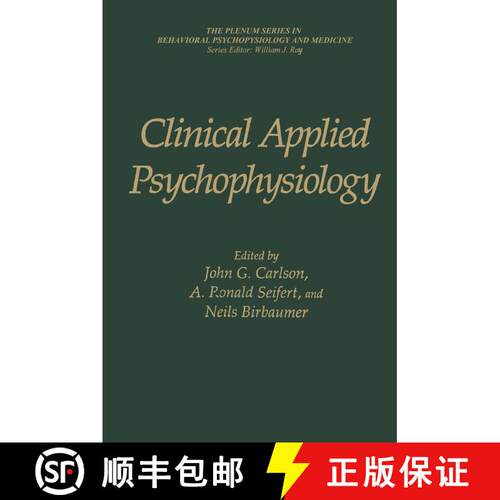 【3-4周达】精装 Clinical Applied Psychophysiology : Sponsored by Association for Applied Psychophysio... [9780306445552]