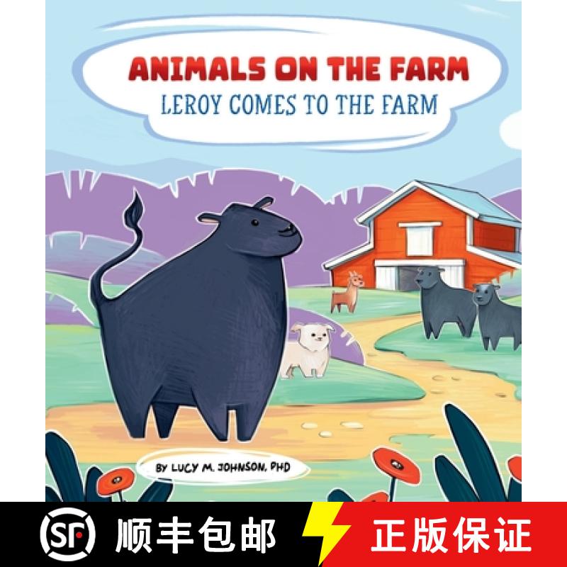 【2-3周达】Animals on the Farm: Leroy Comes to the Farm [9781962911023]