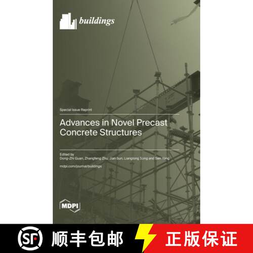 【3-4周达】精装 Advances in Novel Precast Concrete Structures [9783725858996]