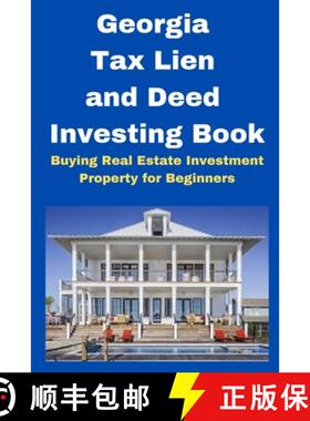 【3-4周达】Georgia Tax Lien and Deed Investing Book: Buying Real Estate Investment Property for Begin... [9798868934230]