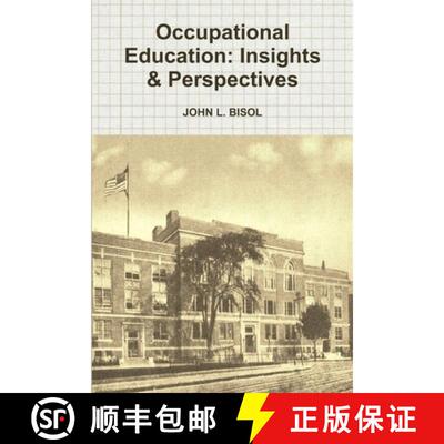 【3-4周达】Occupational Education: Insights & Perspectives [9781329906310]