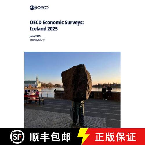 【3-4周达】OECD Economic Surveys: Iceland 2025 [9789264672253]