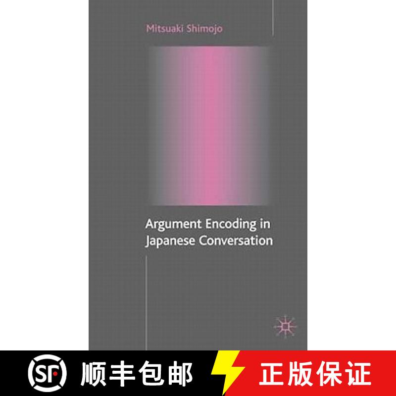 【4周达】Argument Encoding in Japanese Conversation [9781403937056]
