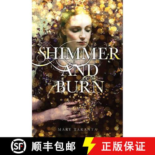 【3-4周达】精装 Shimmer and Burn [9781481471992]