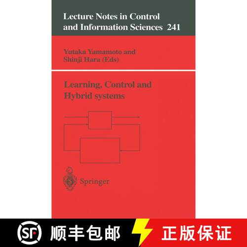 【3-4周达】Learning, Control and Hybrid Systems: Festschrift in honor of Bruce Allen Francis and Math... [9781852330767]