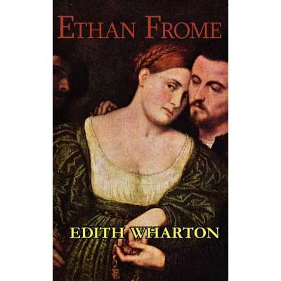 【4周达】Edith Wharton's Ethan Frome [9781604502053]