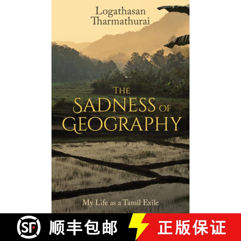 预订 The Sadness of Geography : My Life as a Tamil Exile [9781459745025]