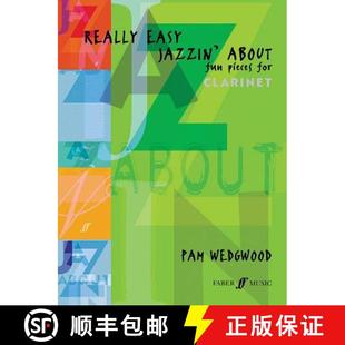 【3-4周达】Really Easy Jazzin' About (Clarinet): Fun Pieces for Clarinet [9780571520985]