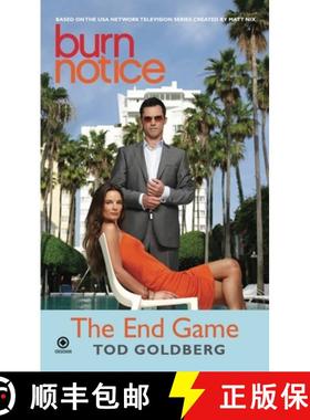 【3-4周达】Burn Notice: The End Game: - End Game [9780451226761]