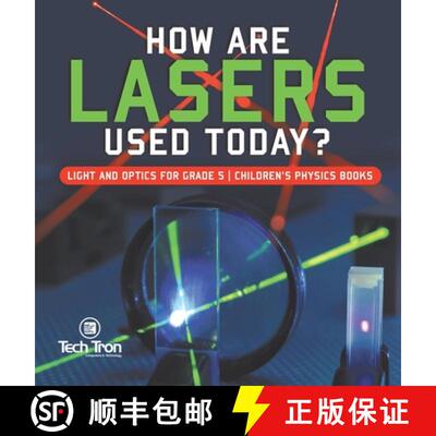 【3-4周达】精装 How Are Lasers Used Today? | Light and Optics for Grade 5 | Children's Physics Books [9781541980747]