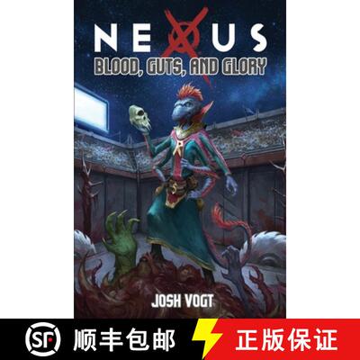 【3-4周达】Nexus: Blood, Guts, and Glory [9781735616308]