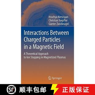 9783540698531 Interactions Magnetic Ion... Approach 4周达 Particles Charged Theoretical Between Field