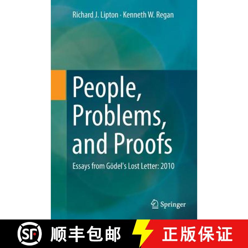 【3-4周达】People, Problems, and Proofs : Essays from Gödel's Lost Letter: 2010 [9783662523018]