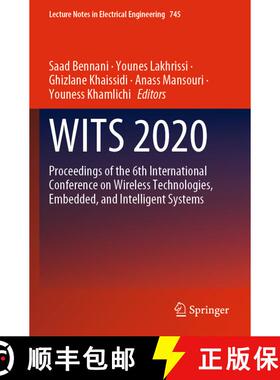 【3-4周达】WITS 2020: Proceedings of the 6th International Conference on Wireless Technologies, Embed... [9789813368958]