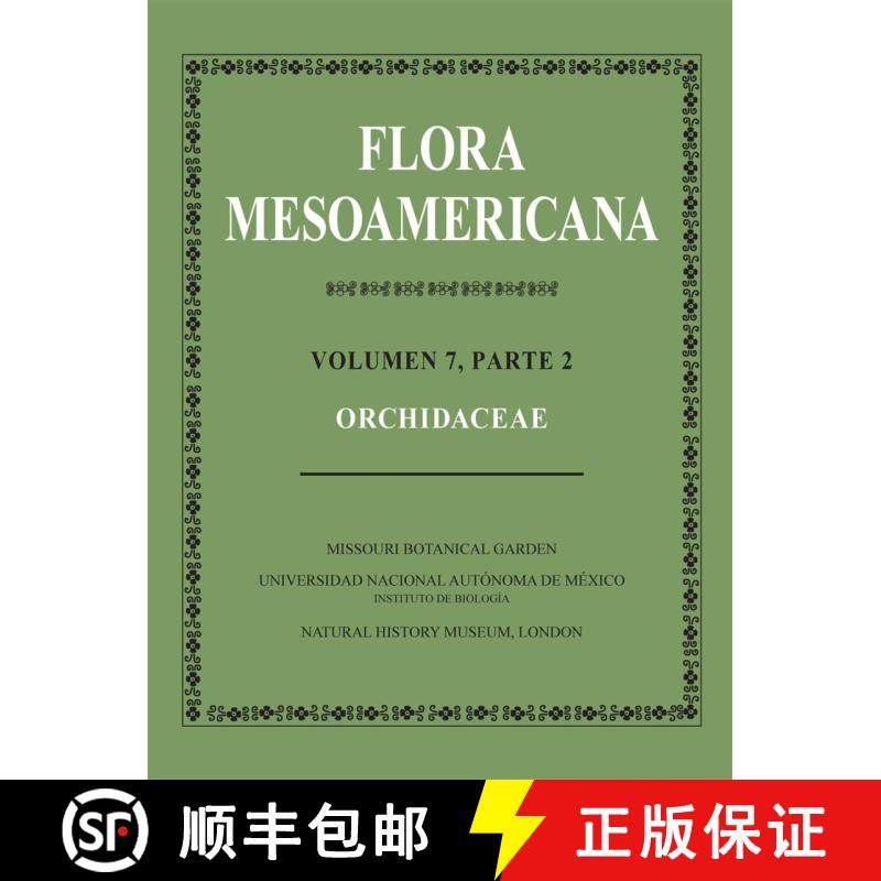 预订 Flora Mesoamericana, Volume 7 (Part 2): Orchidaceae [Spanish] [9781935641292]