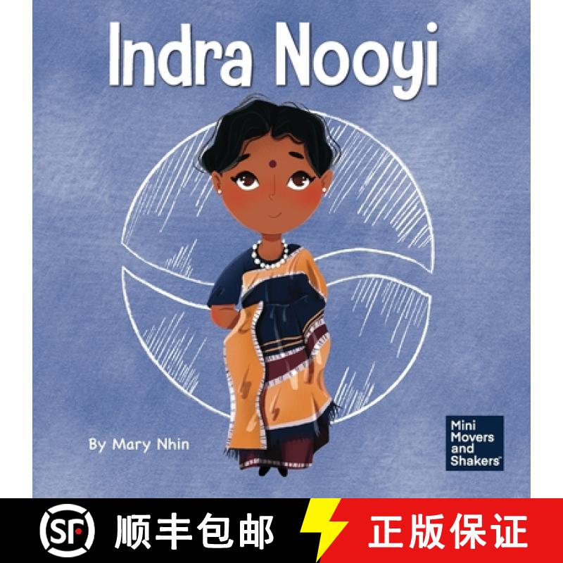 【3-4周达】Indra Nooyi:  A Kid's Book About Trusting Your Decisions [9781637311639]