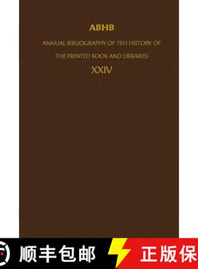 【3-4周达】ABHB/ Annual Bibliography of the History of the Printed Book and Libraries: Volume 24: Pub... [9789401042000]