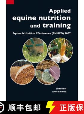 预订 Applied Equine Nutrition and Training: Equine Nutrition Conference (Enuco) 2007 [9789086860401]