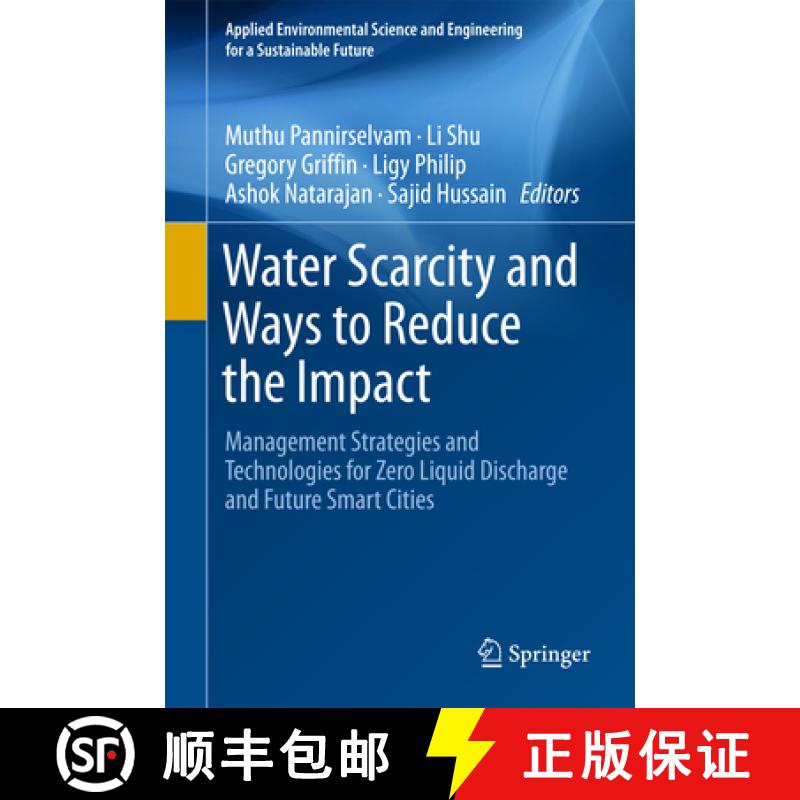 【3-4周达】Water Scarcity and Ways to Reduce the Impact: Management Strategies and Technologies for Z... [9783319751986]