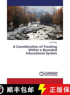预订 A Consideration of Tracking Within a Bounded Educational System [9783659679674]