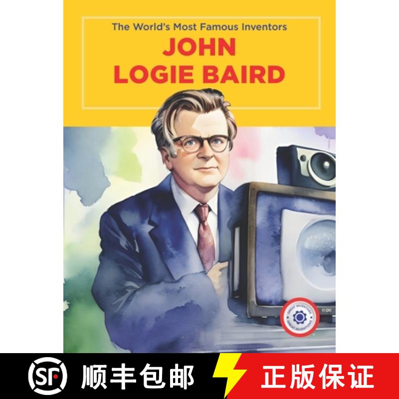 【3-4周达】John Logie Baird: The World's Most Famous Inventors [9789381216392]