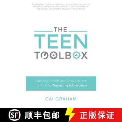 【3-4周达】The Teen Toolbox: Equipping Parents and Teenagers with the Tools for Navigating Adolescence [9781781332504]