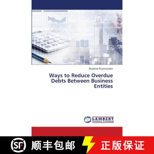 【3-4周达】Ways to Reduce Overdue Debts Between Business Entities [9786208434342]