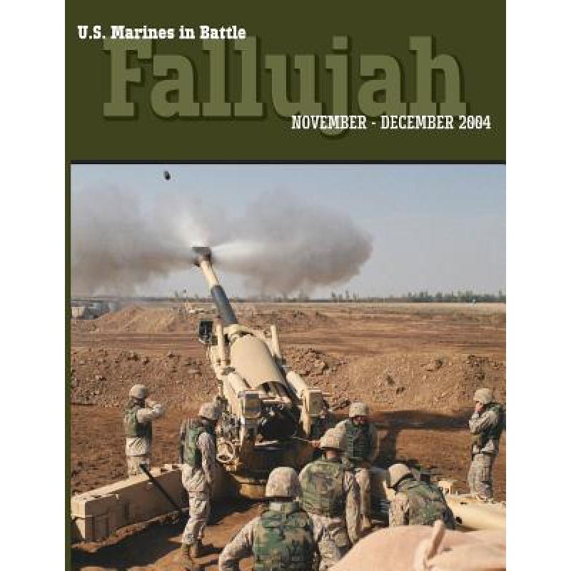 【4周达】U.S. Marines in Battle: Fallujah, November-December 2004[9781782667018]