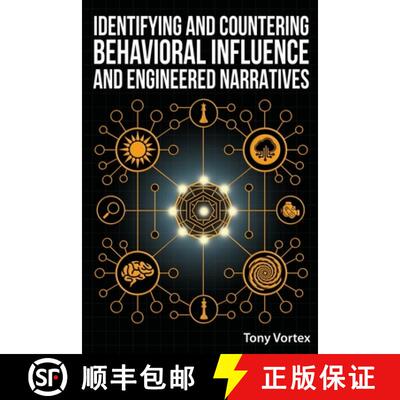 【3-4周达】Identifying and Countering Behavioral Influence and Engineered Narratives [9781949432145]