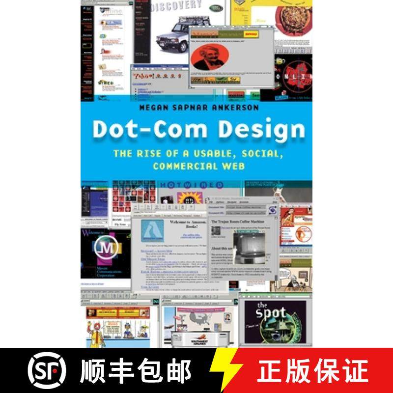 【3-4周达】Dot-Com Design: The Rise of a Usable, Social, Commercial Web [9781479872725]