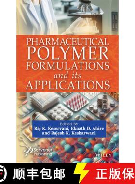 【3-4周达】Pharmaceutical Polymer Formulations and its Applic ations [9781394172382]