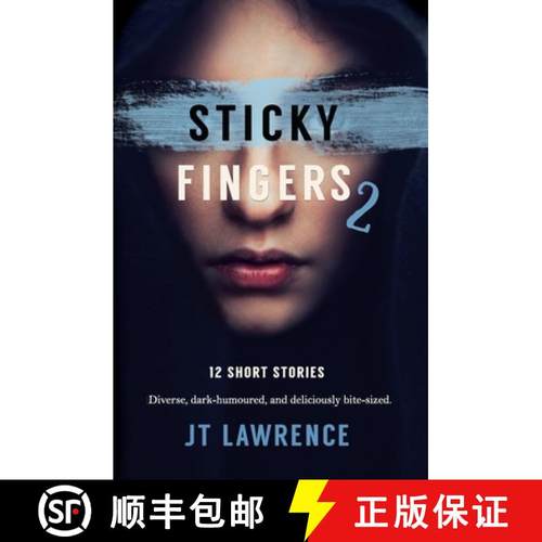 【3-4周达】Sticky Fingers 2: Another 12 Short Stories [9780994723406]