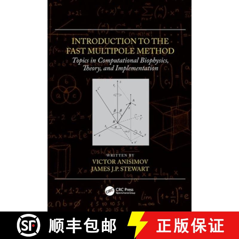 【3-4周达】Introduction to the Fast Multipole Method: Topics in Computational Biophysics, Theory, and... [9781439839058]
