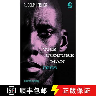 【3-4周达】The Conjure-Man Dies: A Harlem Mystery: The First Ever African-American Crime Novel (Detec... [9780008216474]