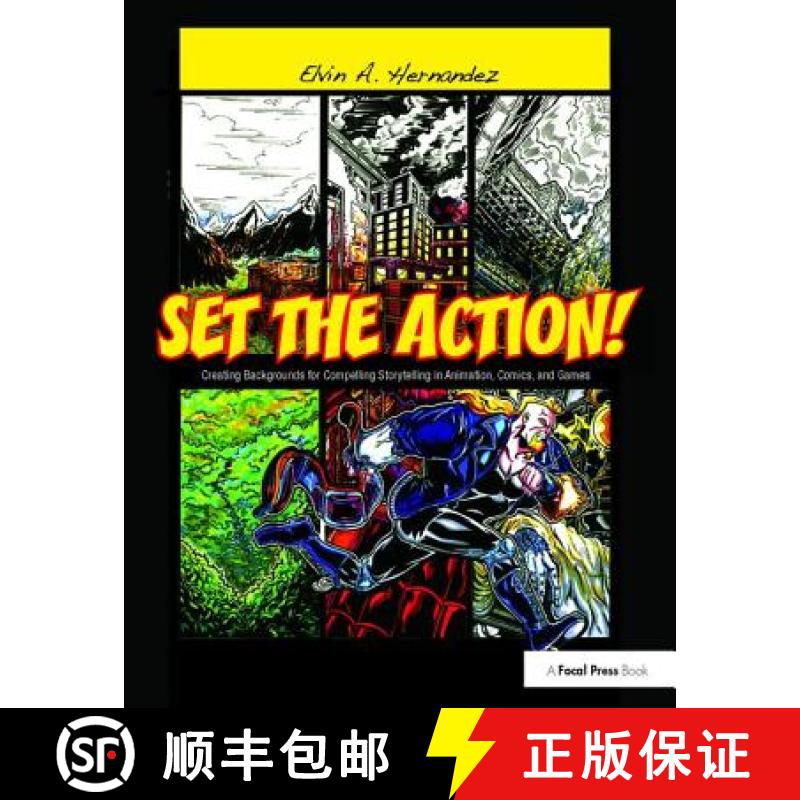 【3-4周达】Set the Action! Creating Backgrounds for Compelling Storytelling in Animation, Comics, and... [9781138403406]