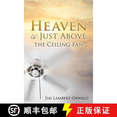 【3-4周达】Heaven Is Just Above The Ceiling Fan [9781498499071]