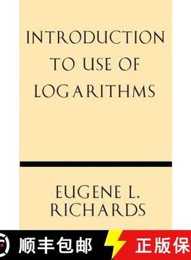 预订 Introduction to Use of Logarithms [9781628452624]