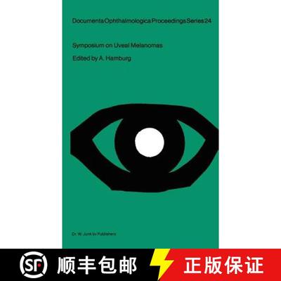 【3-4周达】Symposium on Uveal Melanomas : Held on the occasion of the Snellen Medal Presentation to D... [9789061937227]