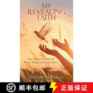 【3-4周达】My Revealing Faith: One Woman's Story of Faith, Hope, and Inspiration [9781480898011]