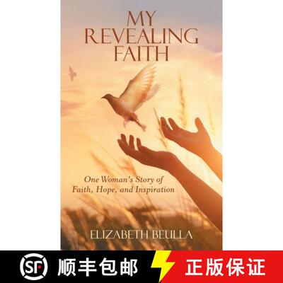 【3-4周达】My Revealing Faith: One Woman's Story of Faith, Hope, and Inspiration [9781480898011]